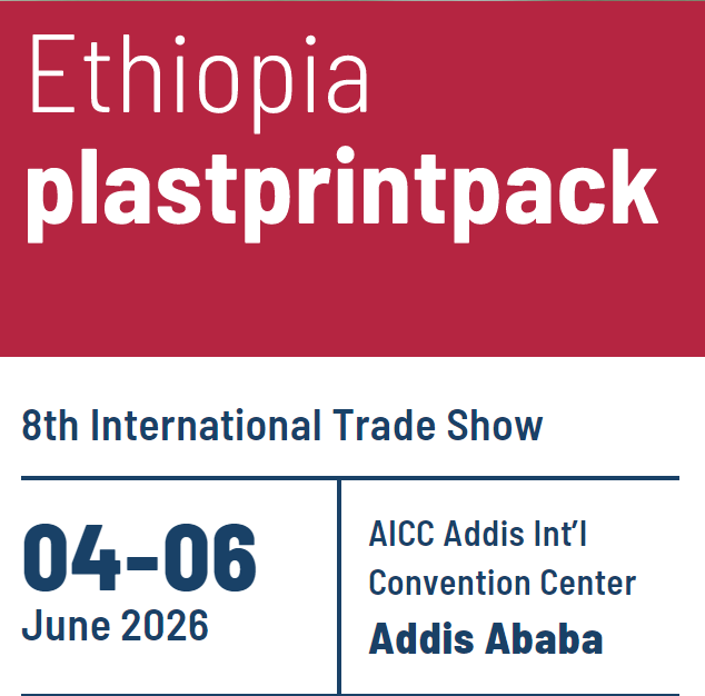 2026 年6月埃塞俄比亚塑料工业展览会Ethiopia plastprintpack
